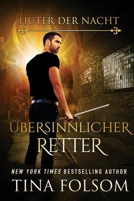 Übersinnlicher Retter by Tina Folsom