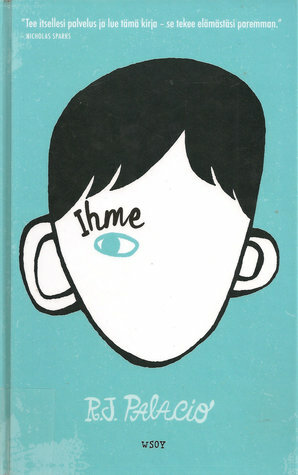 Ihme by Inka Parpola, R.J. Palacio