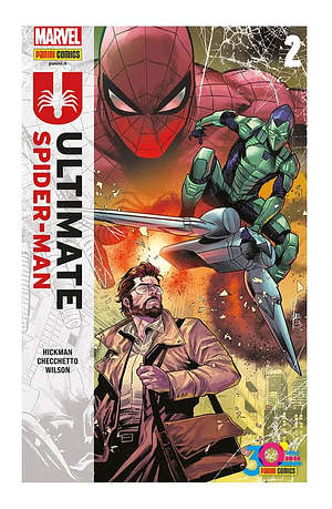 Ultimate Spider-Man (2024) #2 by Marco Checchetto, Matthew Wilson, Jonathan Hickman