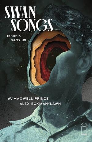 Swan Songs #5 by W. Maxwell Prince