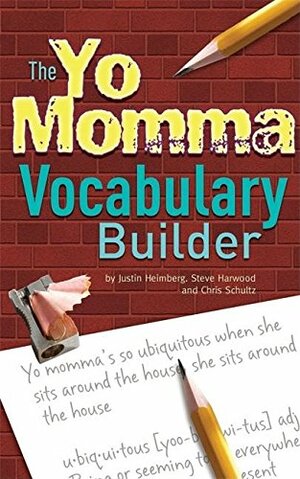 The Yo Momma Vocabulary Builder by Justin Heimberg