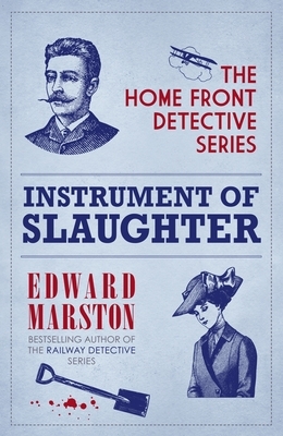 Instrument of Slaughter by Edward Marston