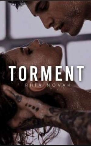 Torment by Rhia Novak