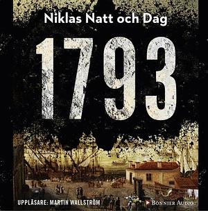 1793 by Niklas Natt och Dag