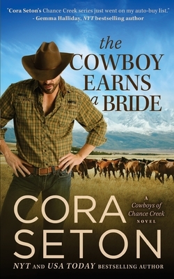 The Cowboy Earns a Bride by Cora Seton