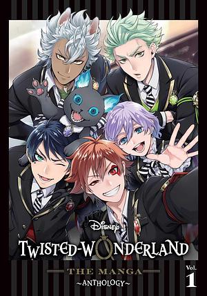 Disney Twisted-Wonderland: The Manga Anthology Vol.1 by Various