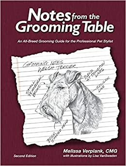 Notes from the Grooming Table by Melissa Verplank