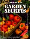 Book of Garden Secrets by Dorothy Hinshaw Patent, Diane E. Bilderback