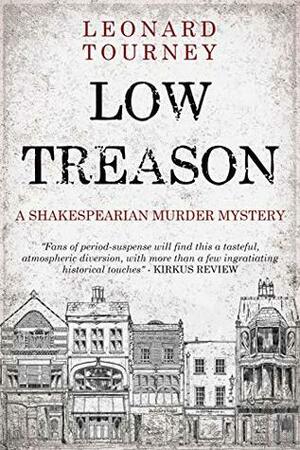 Low Treason (Joan and Matthew Stock Mystery Book 2) by Leonard Tourney