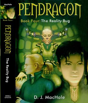 The Reality Bug by D.J. MacHale