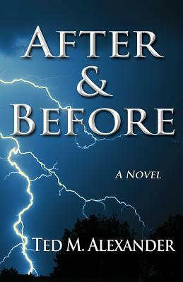 After & Before by Ted Alexander