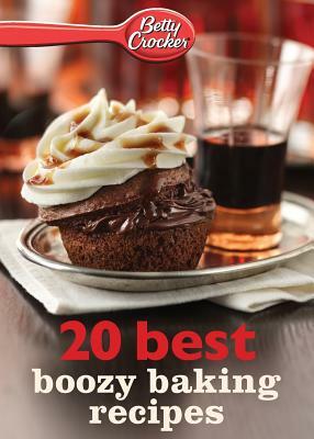 Betty Crocker Best Boozy Baking Recipes by Betty Ed D. Crocker