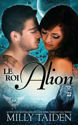 Le Roi Alion by Milly Taiden