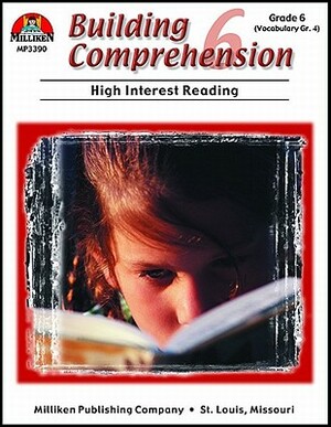 Building Comprehension (High/Low) - Grade 6: High-Interest Reading by Ellen M. Dolan, Sue D. Royals