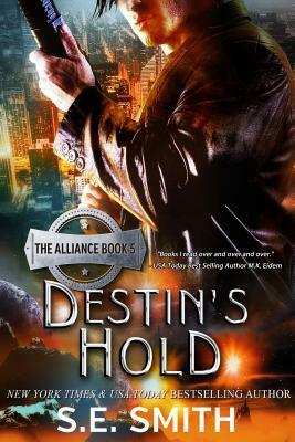 Destin's Hold by S.E. Smith