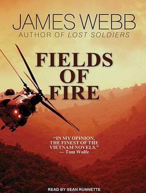 Fields of Fire by James Webb