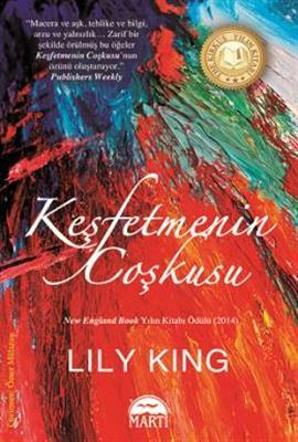 Keşfetmenin Coşkusu by Lily King