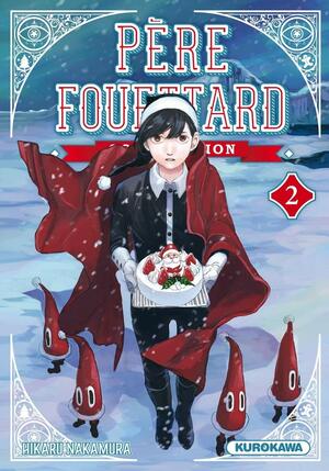 Père Fouettard Corporation, Tome 2 (Black Night Parade #2) by Hikaru Nakamura