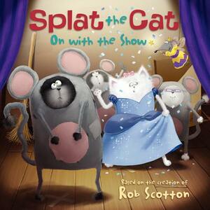 On with the Show by Rob Scotton