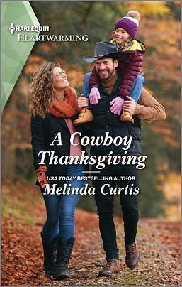 A Cowboy Thanksgiving by Melinda Curtis, Melinda Curtis