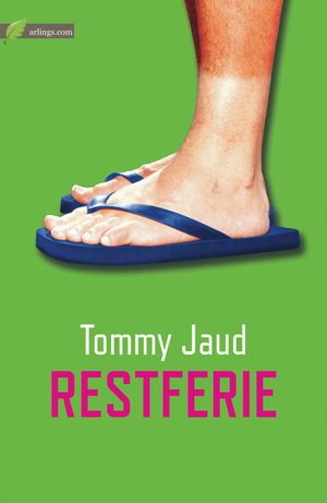 Restferie by Tommy Jaud
