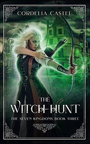 The Witch-Hunt by Cordelia Castel