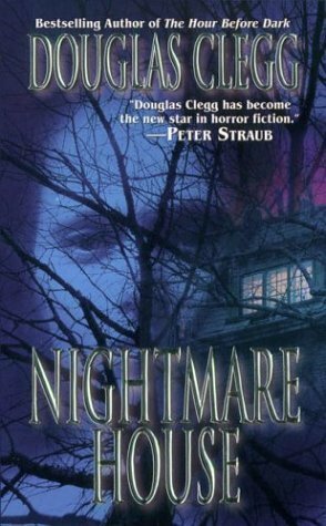 Nightmare House by Douglas Clegg