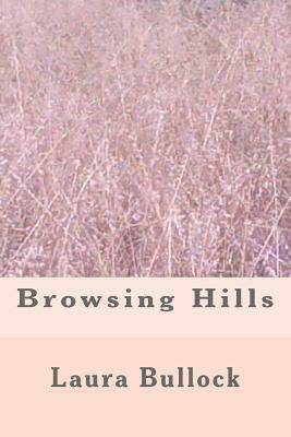 Browsing Hills by Laura Bullock