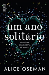 Um Ano Solitário by Alice Oseman