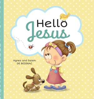 Hello Jesus by Salem De Bezenac, Agnes De Bezenac