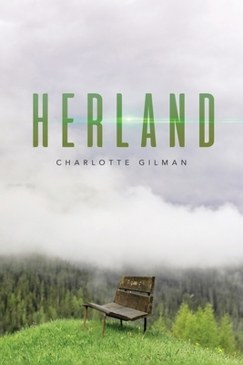 Herland by Charlotte Perkins Gilman