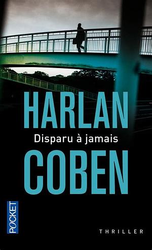 Disparu à Jamais by Harlan Coben