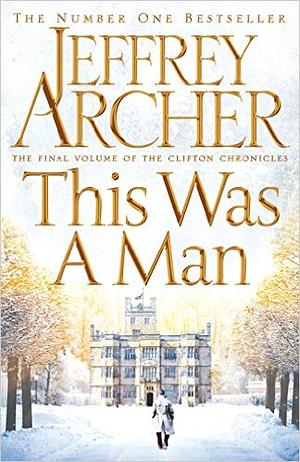 This Was a Man by Jeffrey Archer