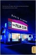 The Film Club: A Memoir by David Gilmour