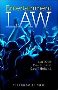 Entertainment Law by Des Butler