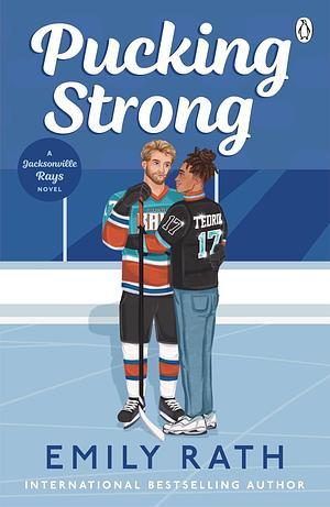 Pucking Strong by Emily Rath