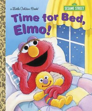 Time for Bed, Elmo! by Sarah Albee