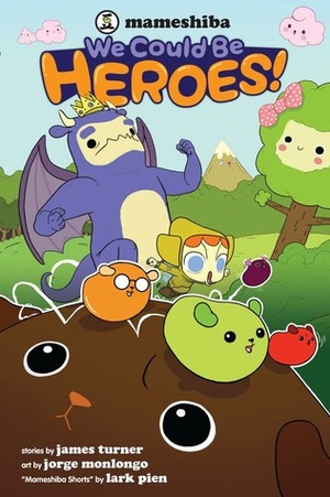 Mameshiba: We Could Be Heroes by James Turner, Jorge Monlongo