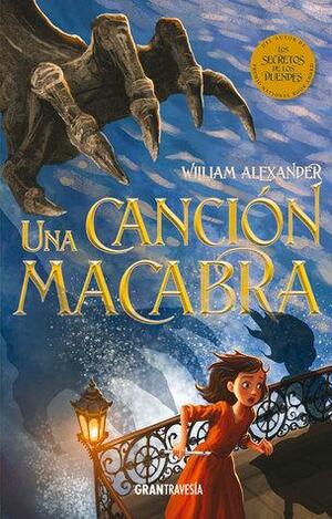 Una canción macabra by William Alexander