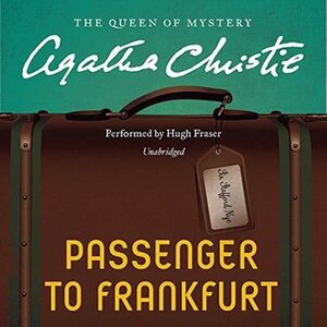 Passenger to Frankfurt by Hugh Fraser, Agatha Christie