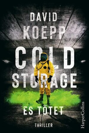 Cold Storage: Es tötet by David Koepp