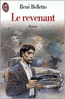 Le Revenant by René Belletto