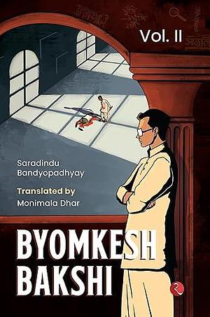 Byomkesh Bakshi Vol. II by Monimala Dhar, Saradindu Bandyopadhyay