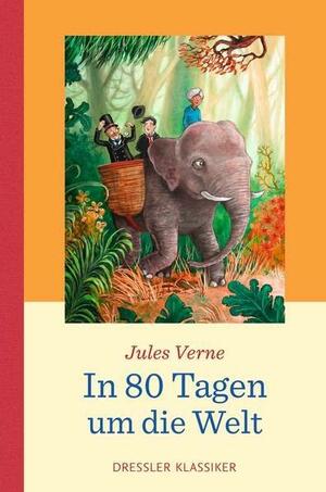 In 80 Tagen um die Welt by Jules Verne