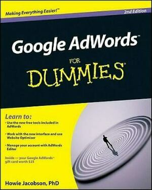 Google AdWords For Dummies by Howie Jacobson