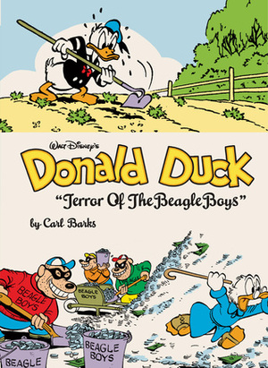 Walt Disney's Donald Duck: Terror of the Beagle Boys by Carl Barks