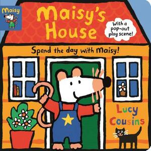 Maisy's House: Complete with Durable Play Scene: A Fold-Out and Play Book by Lucy Cousins