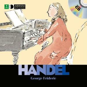 George Frideric Handel by Mildred Clary