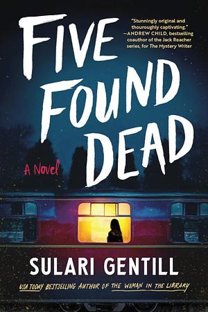 Five Found Dead by Sulari Gentill