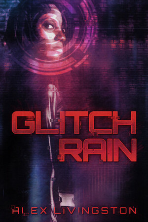 Glitch Rain by Alex Livingston